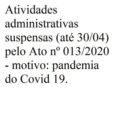 Suspensão de atividades administrativas